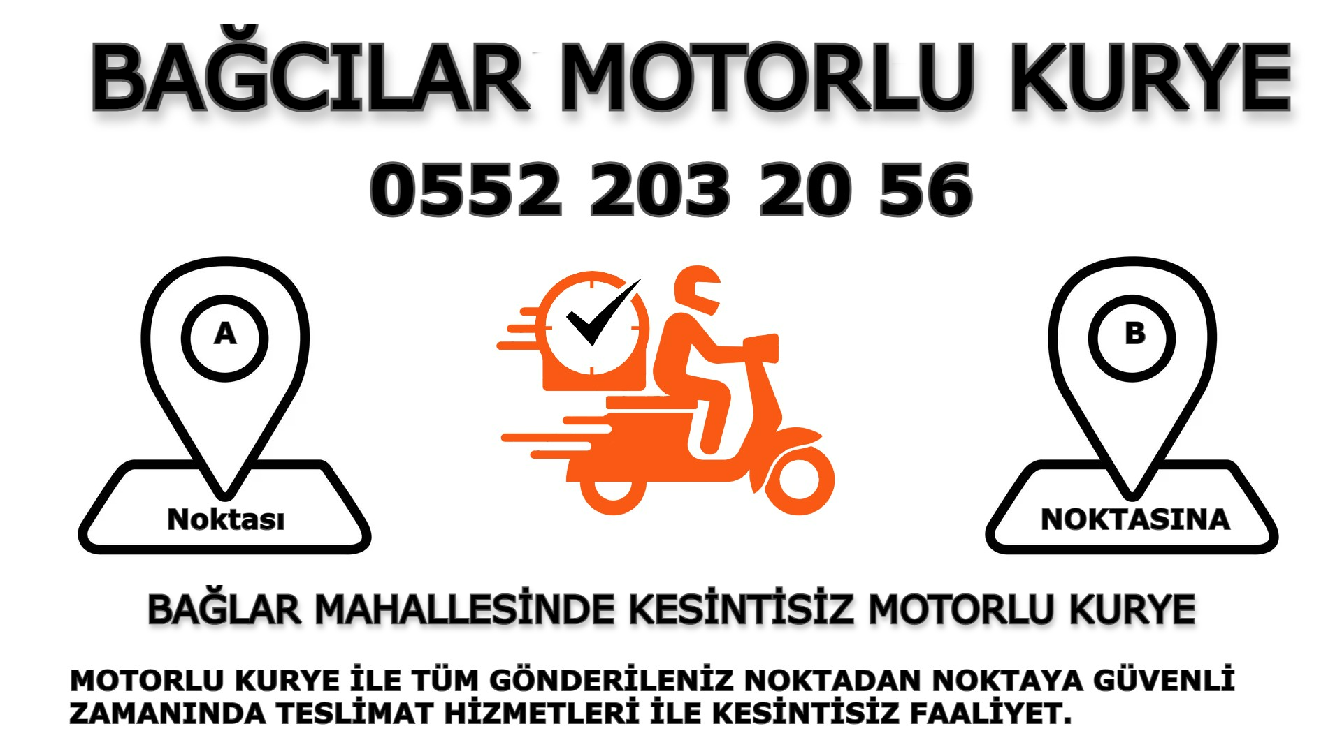 Bağlar Acil Motorlu Kurye |7/24 | 0552 203 20 56