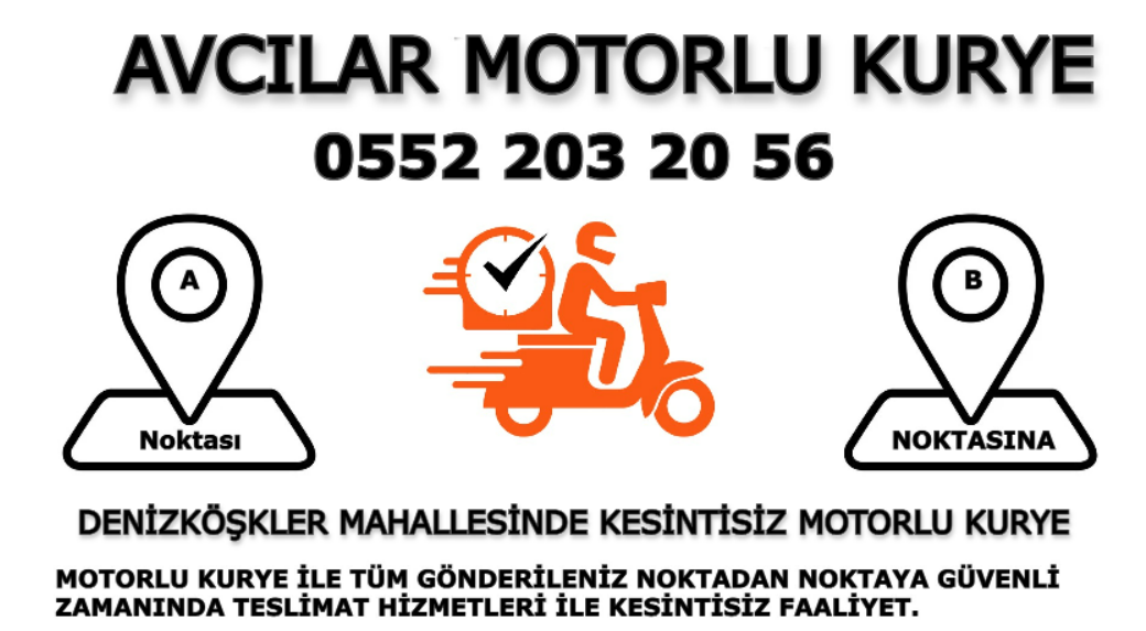 Denizköşkler Acil Motorlu Kurye |7/24 | 0552 203 20 56