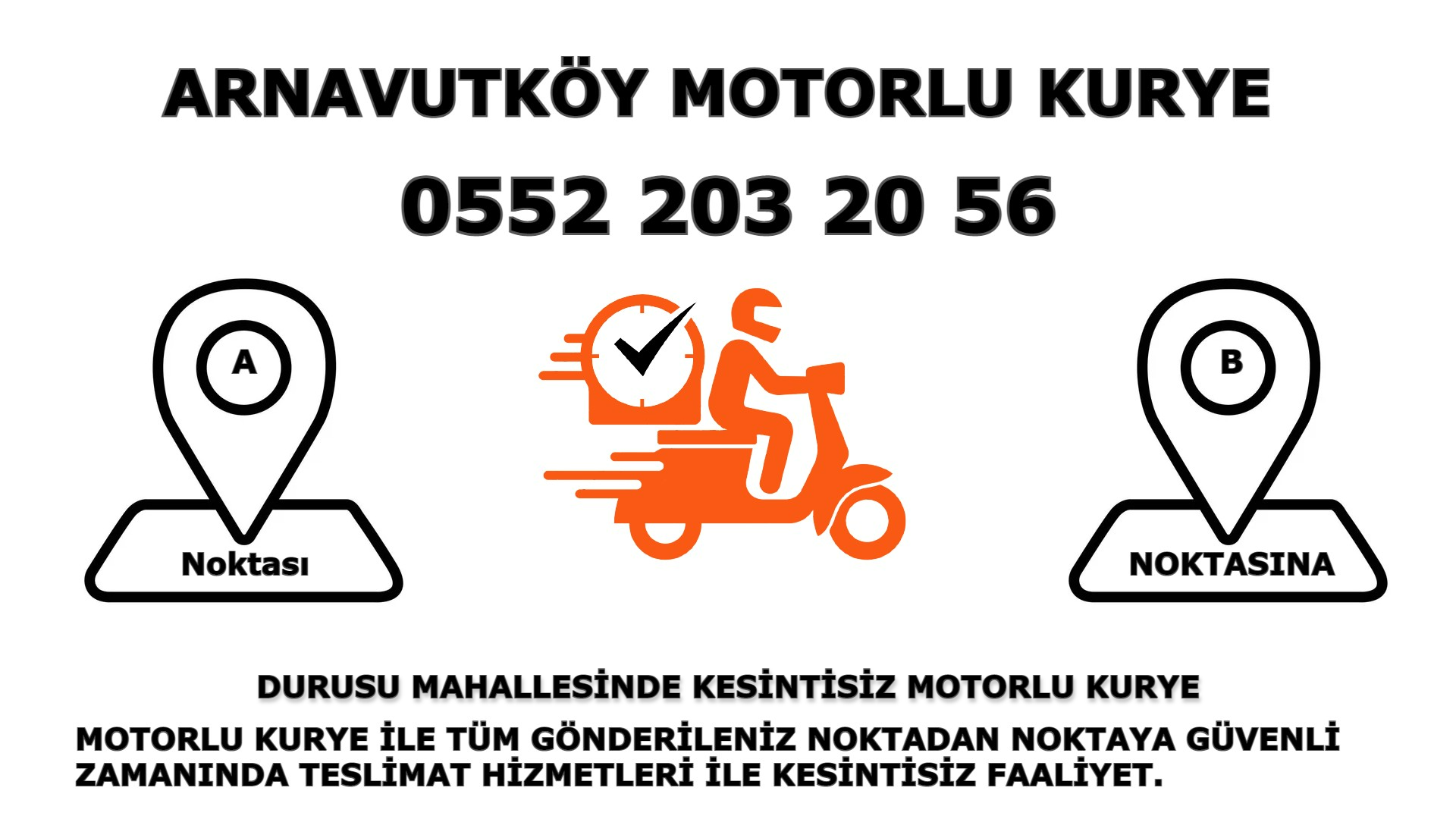 Durusu Acil Motorlu Kurye |7/24 | 0552 203 20 56