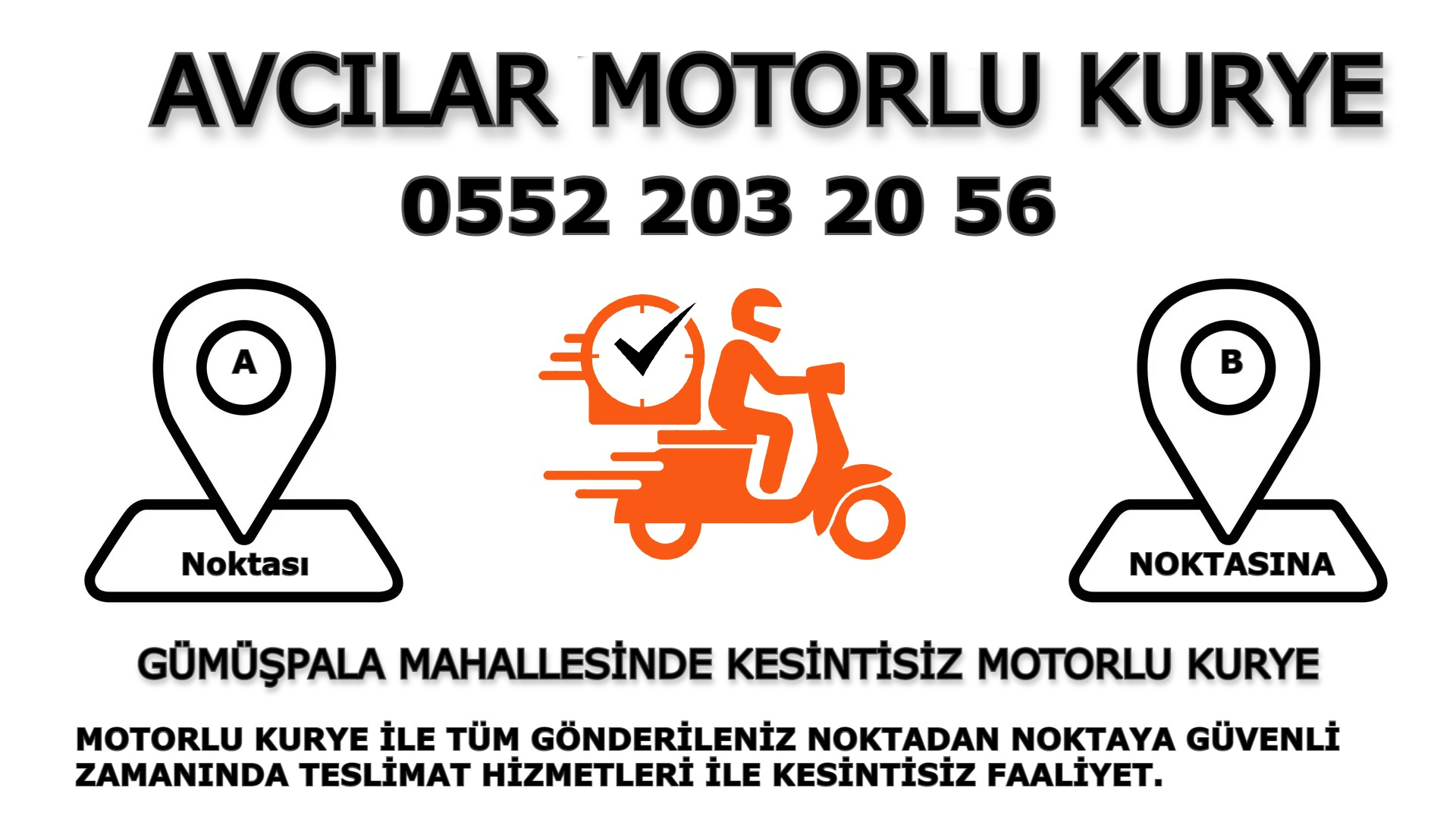 Gümüşpala Acil Motorlu Kurye |7/24 | 0552 203 20 56