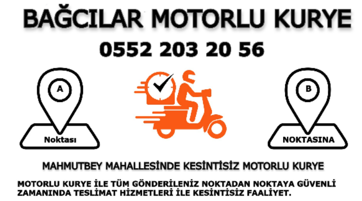 Mahmutbey Mahallesi Acil Motorlu Kurye |7/24 | 0552 203 20 56