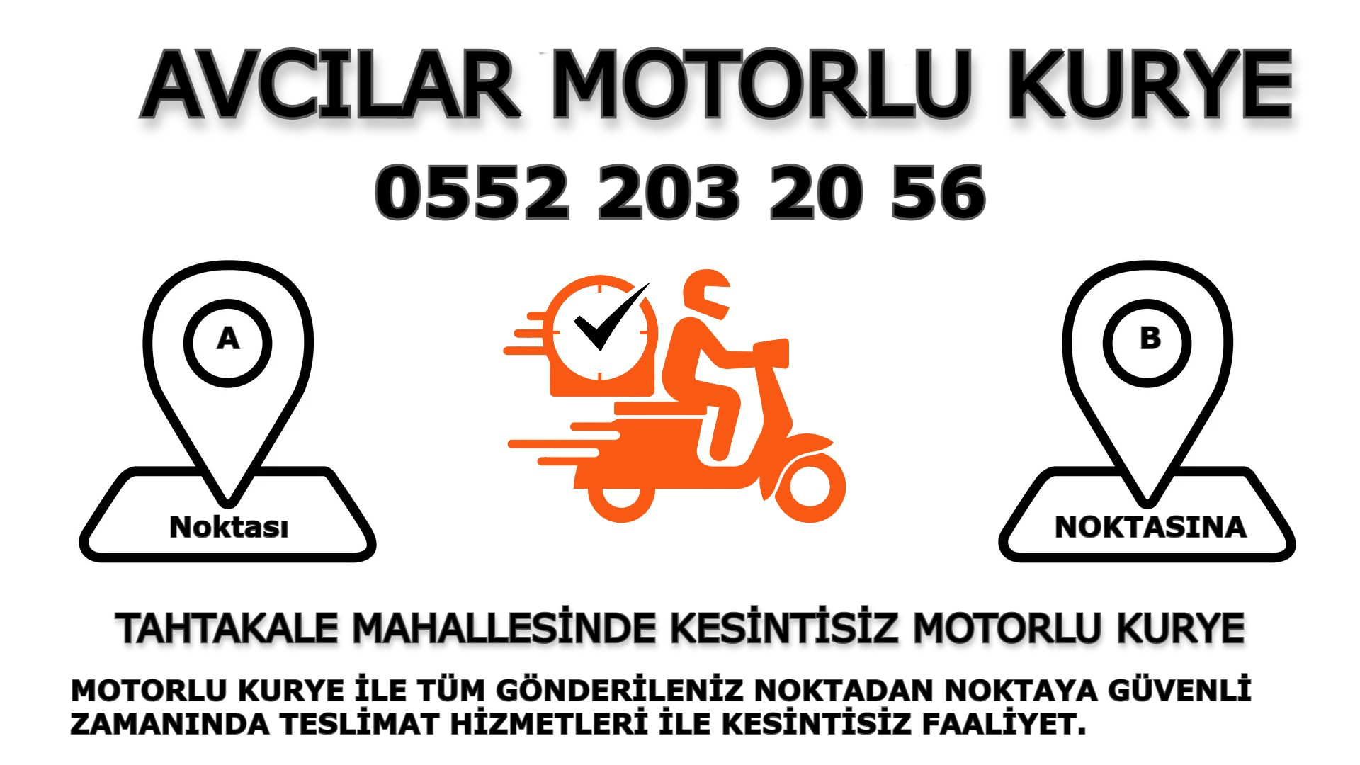 Tahtakale Acil Motorlu Kurye |7/24 | 0552 203 20 56