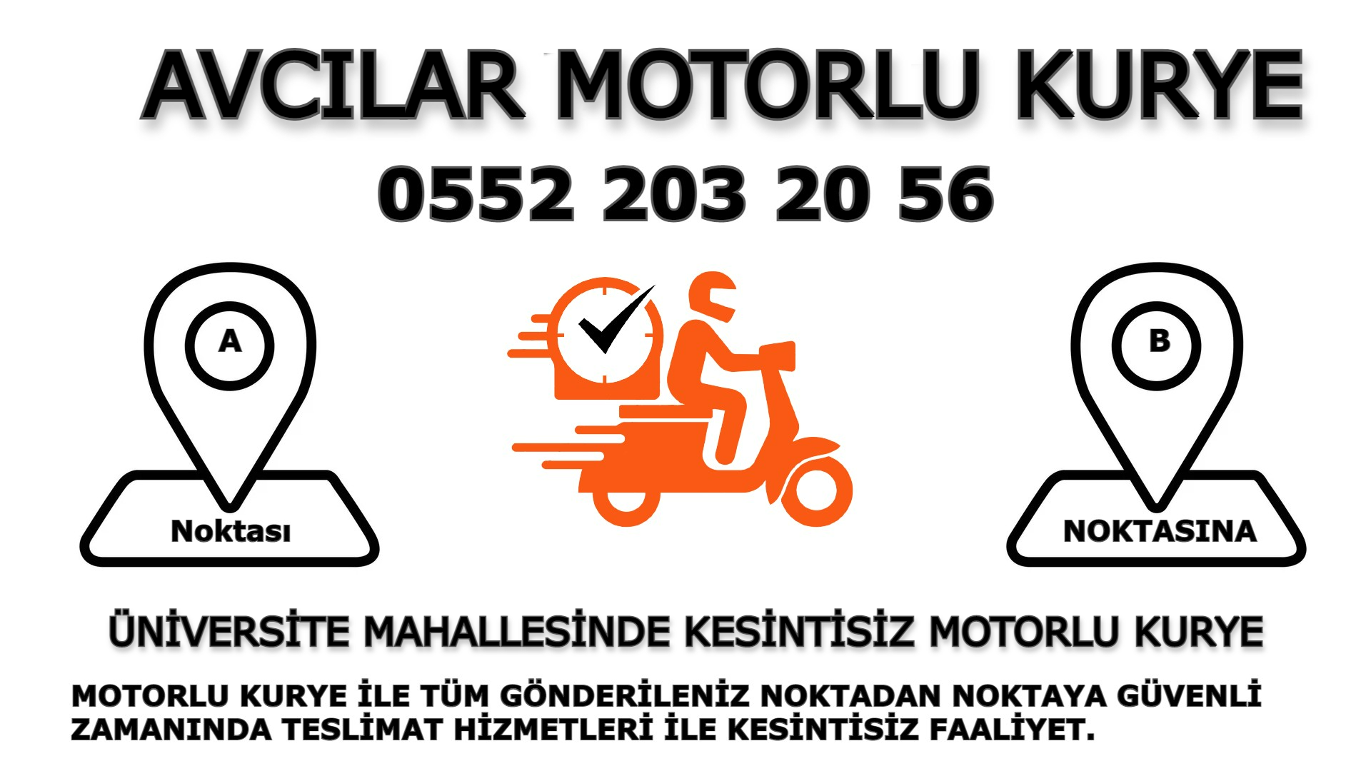 Üniversite Acil Motorlu Kurye |7/24 | 0552 203 20 56