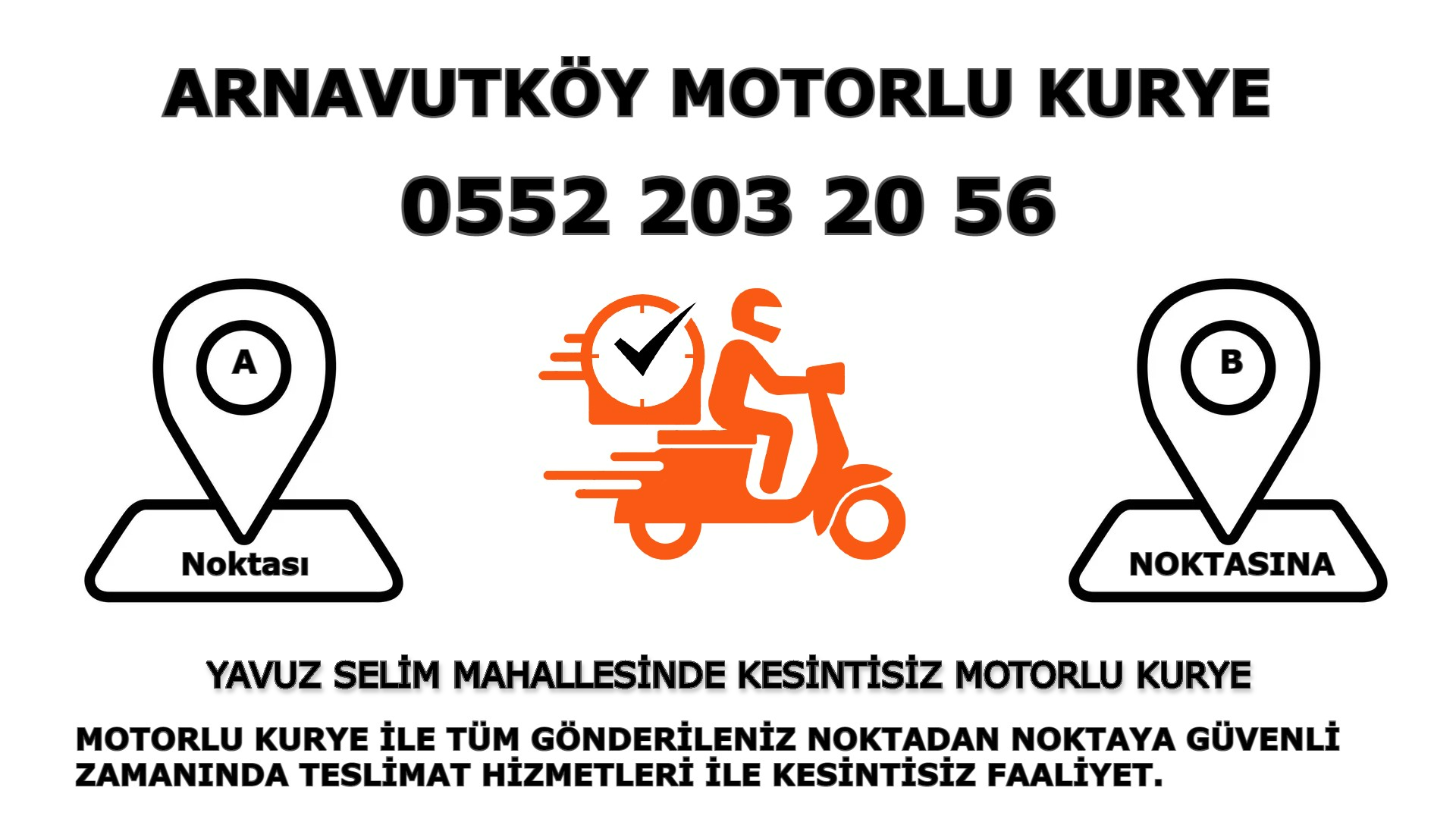 Yavuz Selim Acil Motorlu Kurye |7/24 | 0552 203 20 56